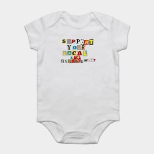 Support Your Local Law Enforcement Baby Bodysuit